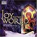 Joy to the World: a Glorious Collection of the Very Best Christmas Carols