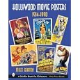 Hollywood Movie Posters, 1914-1990 by Miles D. Barton
