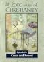 2000 Years of Christianity, Episode IV