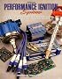 Performance Ignition Systems HP1306: Electric or Breaker-Point Ignition System Tuning for MaximumPerformance, Power and Economy