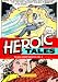 Heroic Tales (Bill Everett Archives)