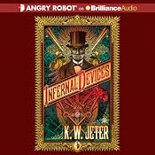 Infernal Devices | [K. W. Jeter]
