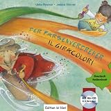 Produkt-Bild: Der Farbenverdreher. Kinderbuch Deutsch-Italienisch: Il Giracolori