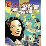 Hedy Lamarr and a Secret Communication System (Inventions and Discovery) book cover
