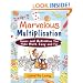 Marvelous Multiplication: Games and Activities that Make Math Easy and Fun