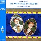 The Prince and the Pauper (Classic Literature With Classical Music. Junior Classics)