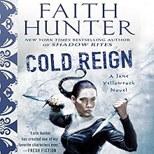 Cold Reign: Jane Yellowrock, Book 11 Audiobook by Faith Hunter Narrated by Khristine Hvam