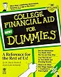 College Financial Aid for Dummies