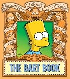 The Bart Book : The Simpsons Library of Wisdom (The Simpsons Library of Wisdom)