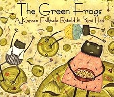 The Green Frogs: A Korean Folktale