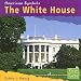 The White House (American Symbols)