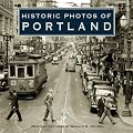 Historic Photos of Portland (Historic Photos.)