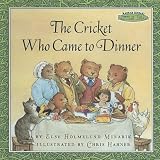The Cricket Who Came To Dinner