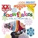 Snowflakes for all Seasons: 72 Fold & Cut Paper Snowflakes