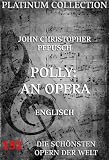 John Christopher Pepusch – Polly: An Opera Libretto (Kommentierte Ausgabe)