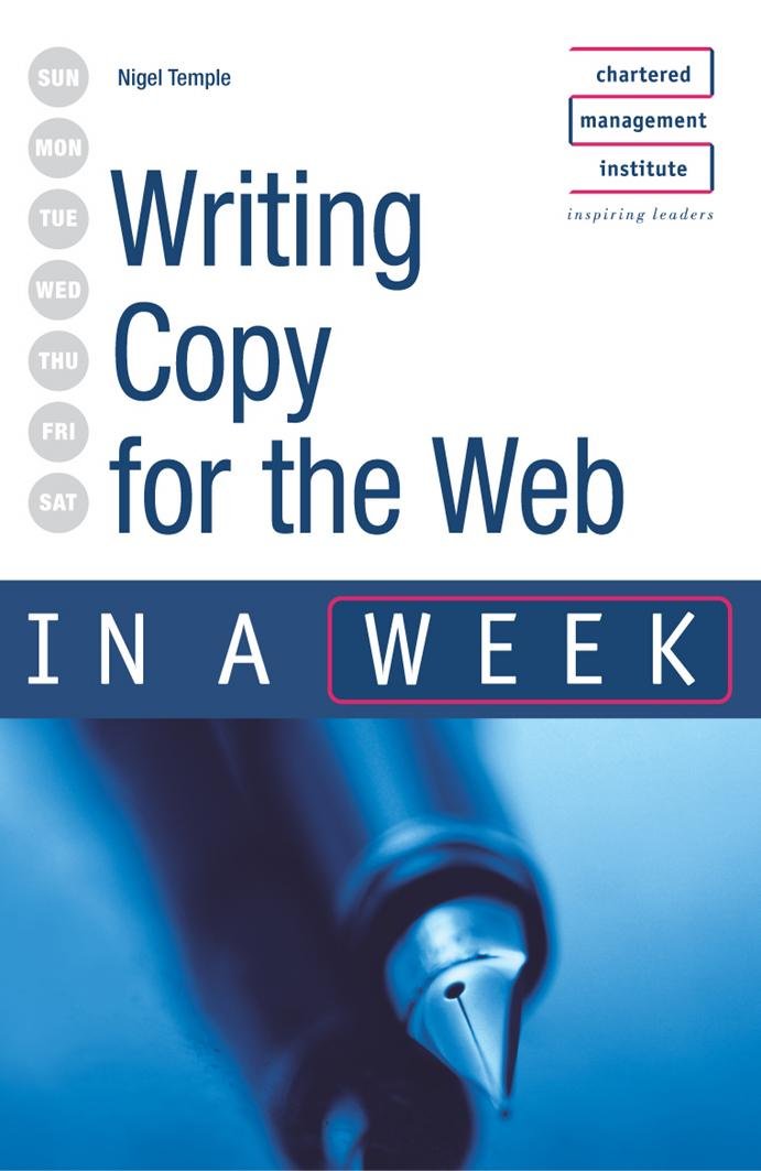 Writing Copy for the Web in a Week: Nigel Temple: 9780340858028 ...