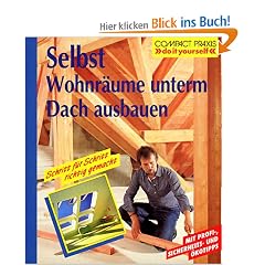 Selbst Wohnr�ume unterm Dach ausbauen