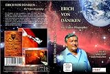 Erich von D&auml;niken - Die Videobiographie - Auf den Spuren der Au&szlig;erirdischen