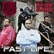 Fast Life