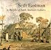 Seth Eastman: A Portfolio of North American Indians
