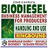 21st Century Biodiesel Fuel ¿ Business Management for Producers and Handling and Use Guidelines - Series on Renewable Energy, Biofuels, Bioenergy, and Biobased Products (Ringbound)