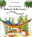  : Balkon und Terrasse f&uuml;r intelligente Faule: Das etwas andere Gartenbuch