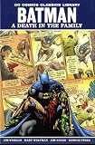 Batman: Death in the Family (DC Comics Classics Library)