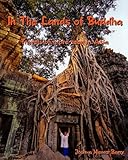 In The Lands of Buddha: Travels of a pre-teen in Asia