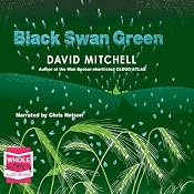 Black Swan Green | [David Mitchell]