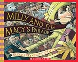 Milly and the Macys Parade (Scholastic Bookshelf: Holiday)