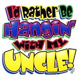 Youth Hooded Sweatshirt (Hoody) : Id Rather Be Hanging With My Uncle - for Niece or Nephew