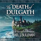 The Death of Dulgath: The Riyria Chronicles, Book 3 The Death of Dulgath: The Riyria Chronicles, Book 3