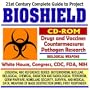 21st Century Complete Guide to Project Bioshield for the Development of Drugs, Vaccines, and Countermeasures Against Biological Weapons including ... Mass Destruction WMD, First Responder CD-ROM)