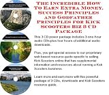 The Best How To Earn Extra Money, Marketing and Success Principles for Kick Scooters Businesses 3 CD Combo Pack