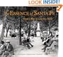 The Essence of Santa Fe: From a Way of Life to a Style