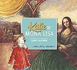 Katie and the Mona Lisa