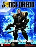 Judge Dredd. Bad moon rising