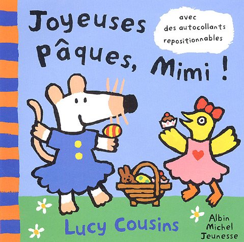 Joyeuses Pâques Mimi ! : Avec des autocollants repositionnables