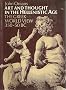 Art and Thought in the Hellenistic Age: Greek World View, 350-5 B.C.