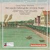 G.P. Telemann: Der Aus Der Lowengrube Errette