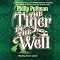 The Tiger in the Well