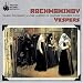 Rachmaninov: Vespers