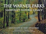 The Warner Parks: Nashville's Natural Legacy