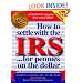 How to Settle With the IRS for Pennies on the Dollar