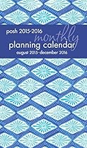Posh: Indigo 2015-2016 Monthly Pocket Planning Calendar Posh: Indigo 2015-2016 Monthly Pocket Planning Calendar