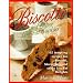 Biscotti & Other Low Fat Cookies: 65 Tempting Recipes for Biscotti, Meringues, and Other Low-Fat Delights