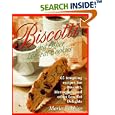 Biscotti & Other Low Fat Cookies: 65 Tempting Recipes for Biscotti, Meringues, and Other Low-Fat Delights
