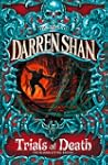 Trials of Death (The Saga of Darren S...