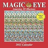 Magic Eye 2013 Wall Calendar: Amazing 3D Illusions