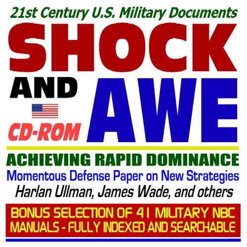 21st Century U.S. Military Documents Shock and Awe, Achieving Rapid